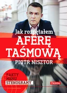 Publicystyka - Jak rozpętałem aferę taśmową - miniaturka - grafika 1
