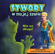 Religia i religioznawstwo - Stwory w mojej szafie - Becky Fischer - oprawa miękka - miniaturka - grafika 1