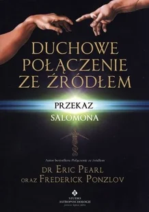 Studio Astropsychologii Duchowe połączenie ze źródłem. Przekaz Salomona - Ezoteryka - miniaturka - grafika 2