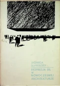 Książki o kulturze i sztuce - Ekspresja sił w nowoczesnej architekturze - miniaturka - grafika 1
