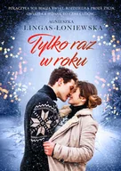 Powieści - Tylko raz w roku Lingas-Łoniewska Agnieszka - miniaturka - grafika 1
