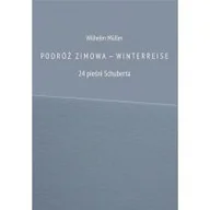 Poezja - Podróż zimowa - Winterreise. 24 pieśni Schuberta - miniaturka - grafika 1