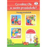 Książki edukacyjne - Co robisz Olu w swoim przedszkolu$45850 Poznaję przedszkole - Dorota Krassowska - miniaturka - grafika 1