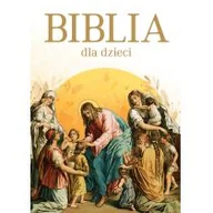 Religia i religioznawstwo - Biblia dla dzieci Praca zbiorowa - miniaturka - grafika 1
