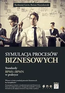 E-booki - biznes i ekonomia - Symulacja procesów biznesowych. Standardy BPMS i BPMN w praktyce - miniaturka - grafika 1