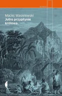 E-booki - biografie - Jutro przypłynie królowa - miniaturka - grafika 1