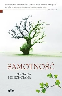 Samotność Chciana i Niechciana - Religia i religioznawstwo - miniaturka - grafika 1