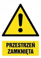 Akcesoria BHP - Naklejka Przestrzeń zamknięta 30x42cm - miniaturka - grafika 1