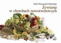 Wydawnictwo Lekarskie PZWL Żywienie w chorobach nowotworowych - Zofia Wieczorek-Chełmińska - Zdrowie - poradniki - miniaturka - grafika 2