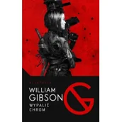 Science-fiction - Trylogia Ciągu. Tom 1. Wypalić Chrom - miniaturka - grafika 1