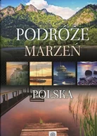 Albumy krajoznawcze - Podróże marzeń. Polska - miniaturka - grafika 1