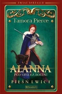 Poradnia K Alanna. Pod opieką bogini - Pierce Tamora - Fantasy - miniaturka - grafika 3