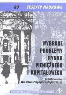 Wybrane Problemy rynku pieniężnego i kapitałowego - Biznes - miniaturka - grafika 1