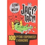 Rozrywka i humor - Anabasis Jacy$86 Tacy! 100 Pytań i odpowiedzi o Krakowie - praca zbiorowa - miniaturka - grafika 1