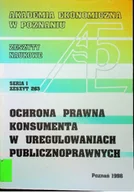 Biznes - Ochrona prawna konsumenta w uregulowaniach publicznoprawnych Seria I Zeszyt 263 - miniaturka - grafika 1