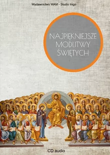 Najpiękniejsze modlitwy Świętych - Audiobooki - poradniki - miniaturka - grafika 1