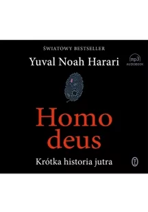 Homo Deus Krótka Historia Jutra Yuval Noah Harari - Audiobooki - literatura piękna - miniaturka - grafika 2