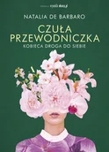 Psychologia - Czuła przewodniczka. Kobieca droga do siebie - miniaturka - grafika 1