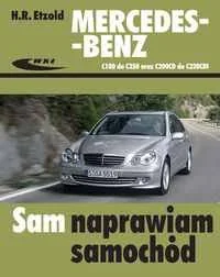 Etzold Hans-Rudiger Mercedes-Benz C180 do C350 oraz C200CDI do C320CDI - Podręczniki dla szkół wyższych - miniaturka - grafika 1