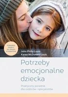 GWP Gdańskie Wydawnictwo Psychologiczne Potrzeby emocjonalne dziecka Louis John Philip, McDonald Louis Karen - Poradniki dla rodziców GWP Gdańskie Wydawnictwo Psychologiczne Potrzeby emocjonalne dziecka Louis John Philip, McDonald Louis Karen - Poradniki dla rodziców - miniaturka - grafika 3