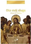 Religia i religioznawstwo - Oto mój sługa. Album dla kapłana - miniaturka - grafika 1