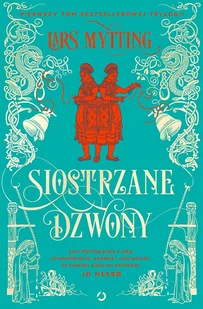 Siostrzane Dzwony Używana - Literatura obyczajowa - miniaturka - grafika 3