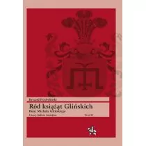 Przybyliński Ryszard Ród ksi$3386ż$3387t Glińskich Bunt Michała Glińskiego Czasy, ludzie i miejsca Tom 2 - Biografie i autobiografie - miniaturka - grafika 1