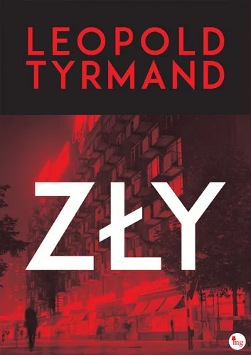 Wydawnictwo MG Zły - Leopold Tyrmand