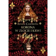 Literatura obyczajowa - Korona w złocie i krwi - miniaturka - grafika 1