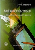 Finanse, księgowość, bankowość - Bankowość elektroniczna w działalności przedsiębiorstwa - miniaturka - grafika 1