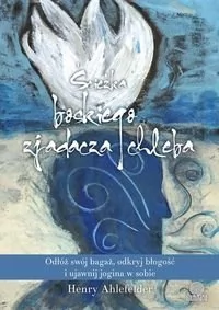 Illuminatio Ścieżka boskiego zjadacza chleba - Henry Ahlefelder - Literatura przygodowa - miniaturka - grafika 2