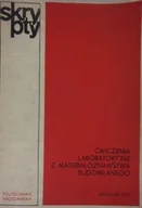 Książki o kulturze i sztuce - Ćwiczenia laboratoryjne z materiałoznawstwa budowlanego - miniaturka - grafika 1