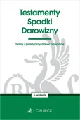 Prawo - Testamenty. Spadki. Darowizny w.5 - praca zbiorowa - miniaturka - grafika 1