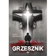 Poradniki hobbystyczne - Gmork Artur Urbanowicz Grzesznik - miniaturka - grafika 1