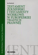 Prawo - od.nowa Testament żołnierski i testamenty wojskowe w europejskiej tradycji prawnej - Rudnicki Jan - miniaturka - grafika 1