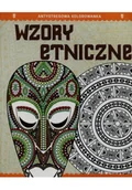 Książki o kulturze i sztuce - Antystresowa kolorowanka 5 Wzory etniczne - miniaturka - grafika 1