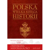 Historia Polski - Bellona Polska Wielka księga historii praca zbiorowa - miniaturka - grafika 1