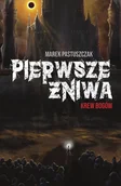 Horror, fantastyka grozy - Pierwsze Żniwa. Krew bogów. Saga Nienawiści. Tom 2 - miniaturka - grafika 1