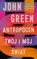 Baśnie, bajki, legendy - Bukowy Las Antropocen. Twój i mój świat - John Green - miniaturka - grafika 1