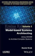 Pozostałe książki - Model-based Systems Architecting: Using CESAM to Architect Complex Systems - miniaturka - grafika 1