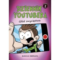 Dziennik youtubera Głód zwycięstwa - Literatura popularno naukowa dla młodzieży - miniaturka - grafika 1