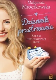 Czwarta Strona Dziennik przetrwania Małgorzata Mroczkowska 1 - Powieści - miniaturka - grafika 2
