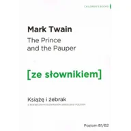 Książki do nauki języka angielskiego - The Prince and the Pauper. Książę i żebrak z podręcznym słownikiem angielsko-polskim - miniaturka - grafika 1
