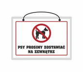 Tablice BHP - Tablica laminowana A5 - psy prosimy zostawiać na zewnątrz - miniaturka - grafika 1