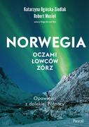 Książki podróżnicze - Pascal Norwegia oczami lowcow zorz LIT-44802 - miniaturka - grafika 1