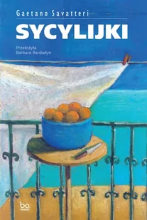 Sycylijki - Savatteri Gaetano - książka - Biografie i autobiografie - miniaturka - grafika 1