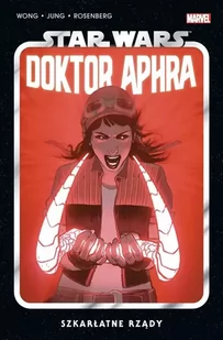 Szkarłatne rządy. Star Wars. Doktor Aphra. Tom 4 - Komiksy obcojęzyczne - miniaturka - grafika 1