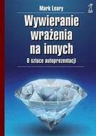 Pedagogika i dydaktyka - Wywieranie Wrażenia na Innych. O Sztuce Autoprezentacji - miniaturka - grafika 1