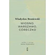 Wiosno Warszawo córeczko Broniewski Władysław - Poezja - miniaturka - grafika 1