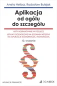 E-booki - prawo - Aplikacja od ogółu do szczegółu. Akty normatywne w pigułce. Ustawy dodatkowe na egzamin wstępny na aplikacje komorniczą i notarialną - miniaturka - grafika 1